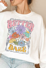 Load image into Gallery viewer, BETTER DAZE RETRO GRAPHIC SWEATSHIRT